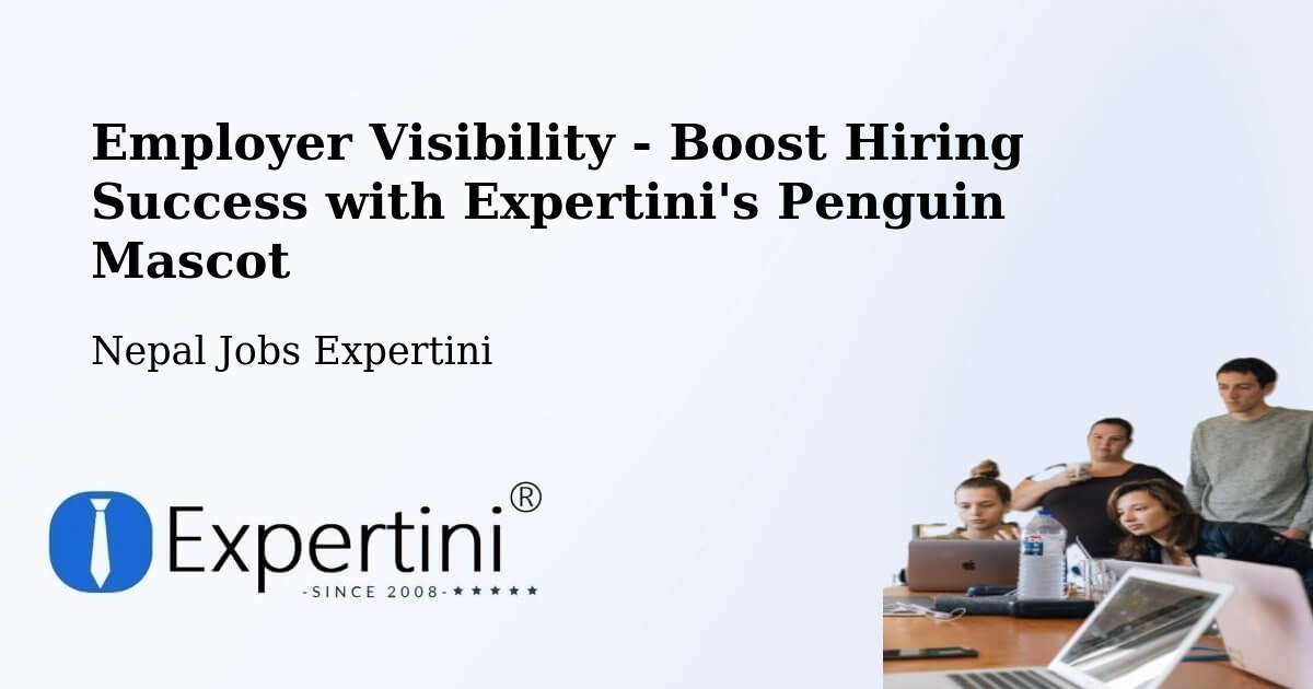 CV and Resume Visibility Optimization – Bhadrapur - Nepal Jobs Expertini
